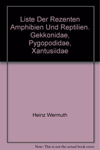 Liste Der Rezenten Amphibien Und Reptilien. Gekkonidae, Pygopodidae, Xantusiidae