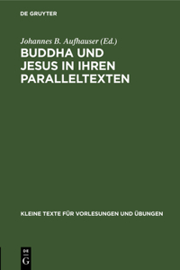 Buddha Und Jesus in Ihren Paralleltexten