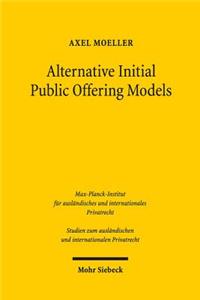 Alternative Initial Public Offering Models: The Law and Economics Pertaining of Shell Company Listings on German Capital Markets