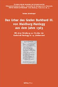 Das Urbar Des Grafen Burkhard III. Von Maidburg-Hardegg Aus Dem Jahre 1363