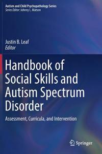 Handbook of Social Skills and Autism Spectrum Disorder