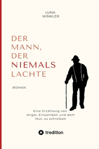 Der Mann, der niemals lachte