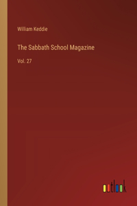 The Sabbath School Magazine