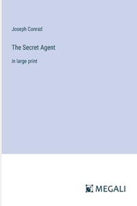 Secret Agent: in large print