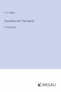 Socialism And The Family