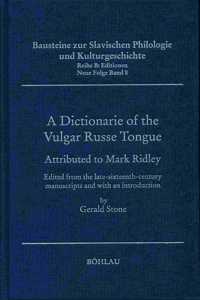 A Dictionarie of the Vulgar Russe Tongue