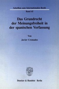 Das Grundrecht Der Meinungsfreiheit in Der Spanischen Verfassung
