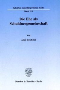 Die Ehe ALS Schuldnergemeinschaft