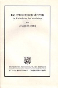 Das Strassburger Munster Im Rechtsleben Des Mittelalters