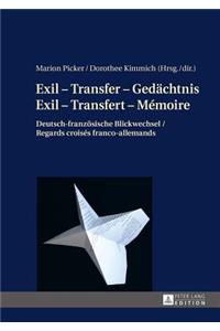 Exil - Transfer - Gedaechtnis / Exil - Transfert - Memoire