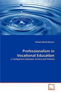 Professionalism in Vocational Education