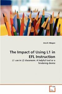 Impact of Using L1 in EFL Instruction