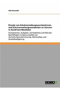 Einsatz von Schulverwaltungsassistentinnen und Schulverwaltungsassistenten an Schulen in Nordrhein-Westfalen