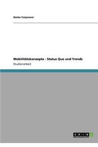 Mobilitätskonzepte - Status Quo und Trends