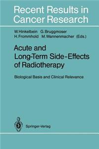 Acute and Long-Term Side-Effects of Radiotherapy