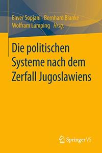 Die Politischen Systeme Der Nachfolgestaaten Jugoslawiens