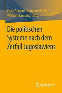 Die Politischen Systeme Der Nachfolgestaaten Jugoslawiens