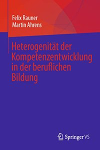 Heterogenität Der Kompetenzentwicklung in Der Beruflichen Bildung