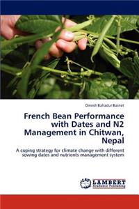 French Bean Performance with Dates and N2 Management in Chitwan, Nepal