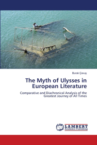 Myth of Ulysses in European Literature