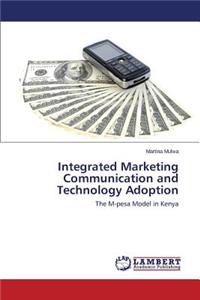 Integrated Marketing Communication and Technology Adoption