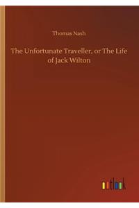 Unfortunate Traveller, or The Life of Jack Wilton