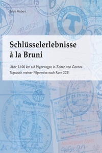 Schlüsselerlebnisse à la Bruni