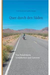 Quer durch den Süden