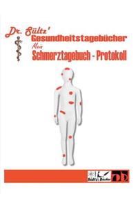 Schmerztagebuch - Schmerz Protokoll