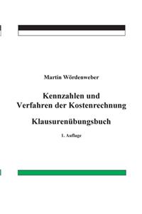 Kennzahlen und Verfahren der Kostenrechnung