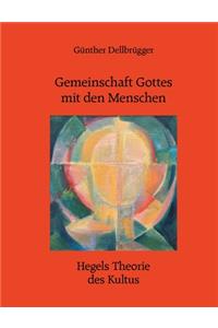 Gemeinschaft Gottes mit den Menschen