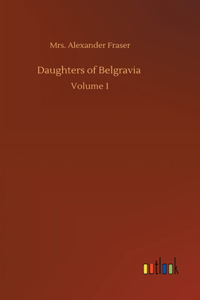 Daughters of Belgravia
