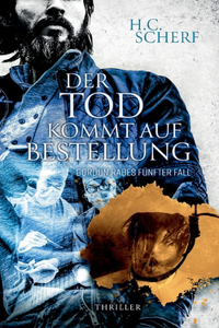 Tod kommt auf Bestellung