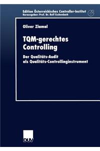 Tqm-Gerechtes Controlling