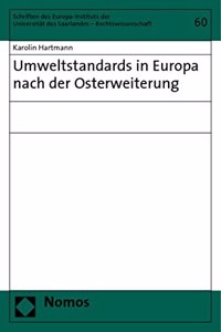 Umweltstandards in Europa Nach Der Osterweiterung