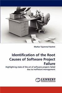 Identification of the Root Causes of Software Project Failure