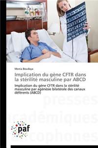 Implication Du Gène Cftr Dans La Stérilité Masculine Par ABCD