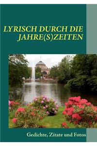 Lyrisch durch die Jahre(s)zeiten