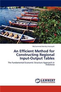 Efficient Method for Constructing Regional Input-Output Tables