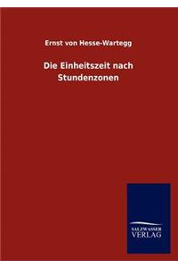 Die Einheitszeit Nach Stundenzonen