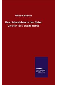 Das Liebesleben in der Natur