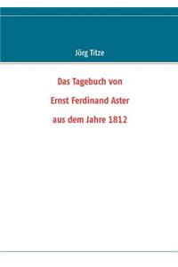 Tagebuch von Ernst Ferdinand Aster aus dem Jahre 1812