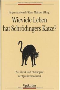 Wieviele Leben Besitzt Schradingers Katze?