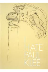 I Hate Paul Klee