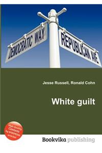 White Guilt