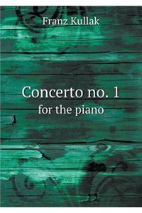 Concerto No. 1 for the Piano