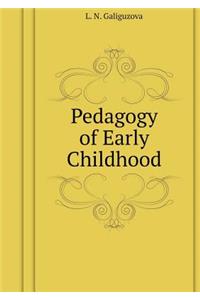 Pedagogy of Early Childhood