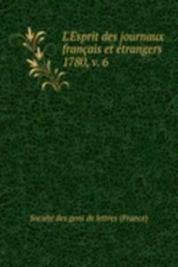 L'Esprit des journaux francais et etrangers