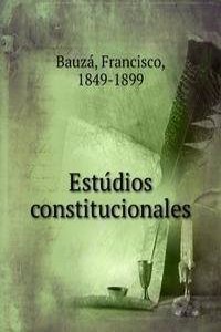 Estudios constitucionales