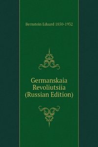 GERMANSKAIA REVOLIUTSIIA RUSSIAN EDITIO
